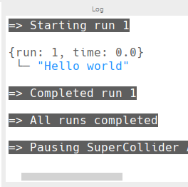 Sonic Pi hello world message Sonic Pi hello world message