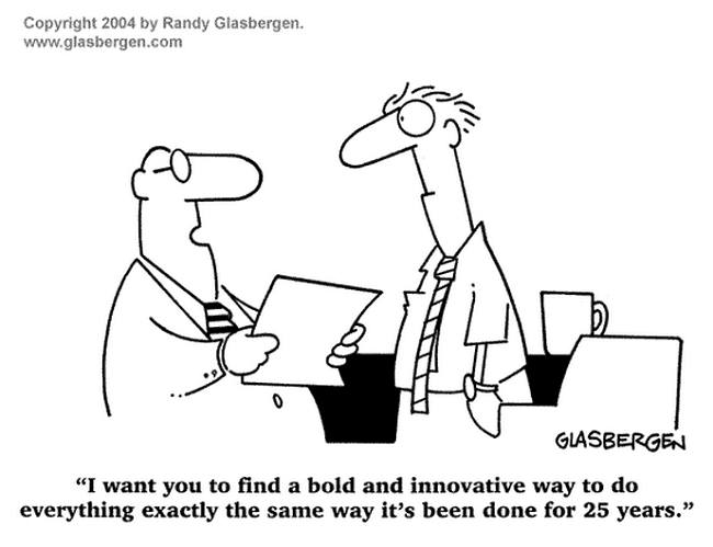 Change management comic by Randy Glasbergen Change management comic by Randy Glasbergen