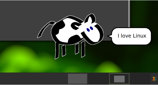 graphical cowsay A cartoon cow has a speech bubble that reads "I love Linux"
