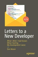 Letters to a New Developer book cover Letters to a New Developer book cover