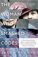 The Woman Who Smashed Codes The Woman Who Smashed Codes